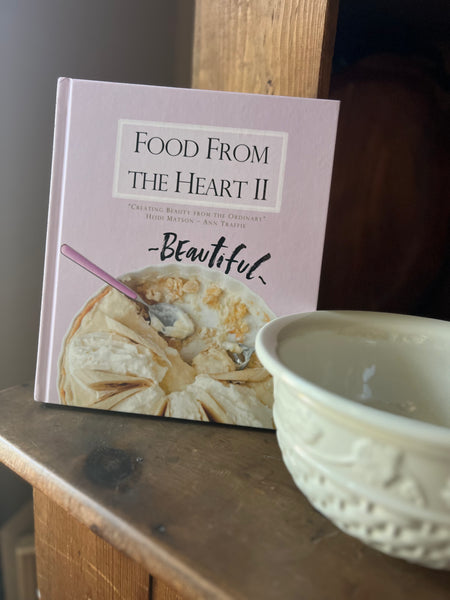 Food from the Heart II Cookbook